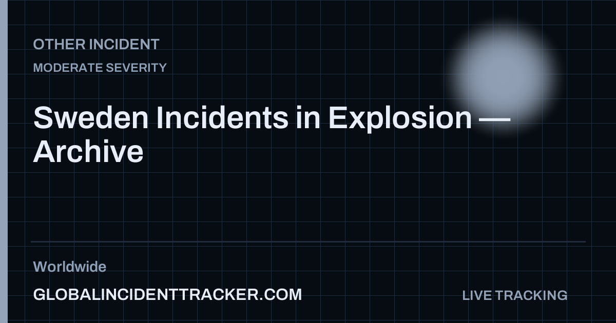 Sweden Incidents in Explosion — Archive