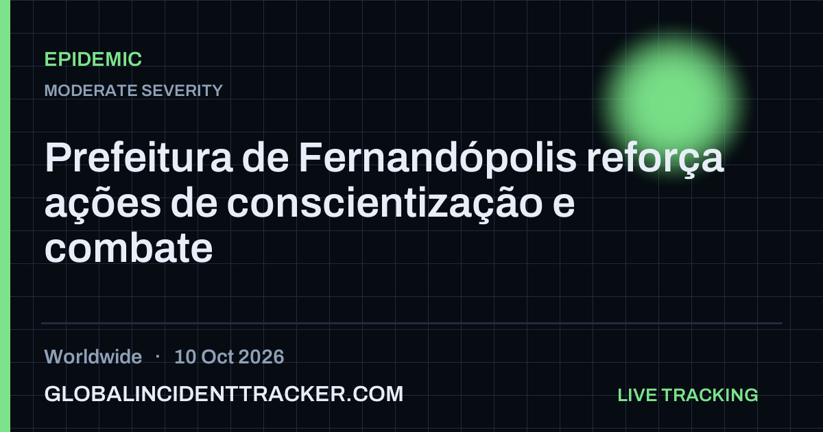 Epidemic incident in worldwide on 10 October 2026 — Global Incident Tracker report card
