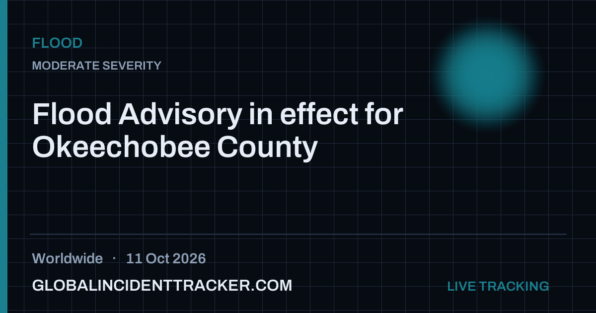 Flood Advisory in effect for Okeechobee County — 11 October 2026