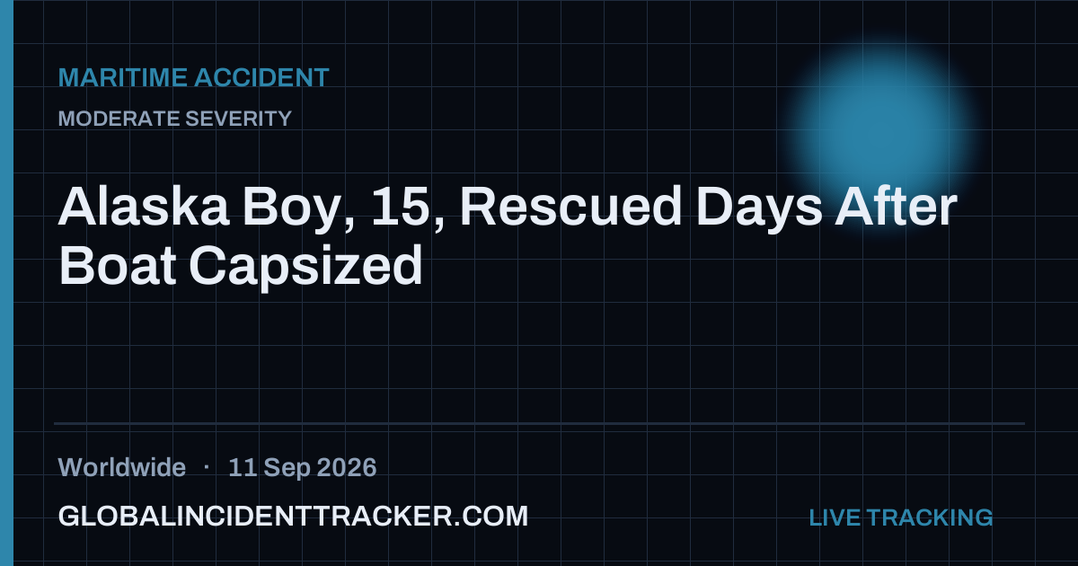 Maritime Accident incident in worldwide on 11 September 2026 — Global Incident Tracker report card