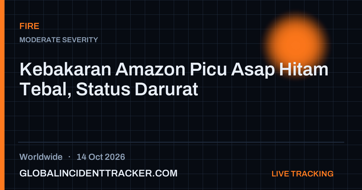 Fire incident in worldwide on 14 October 2026 — Global Incident Tracker report card