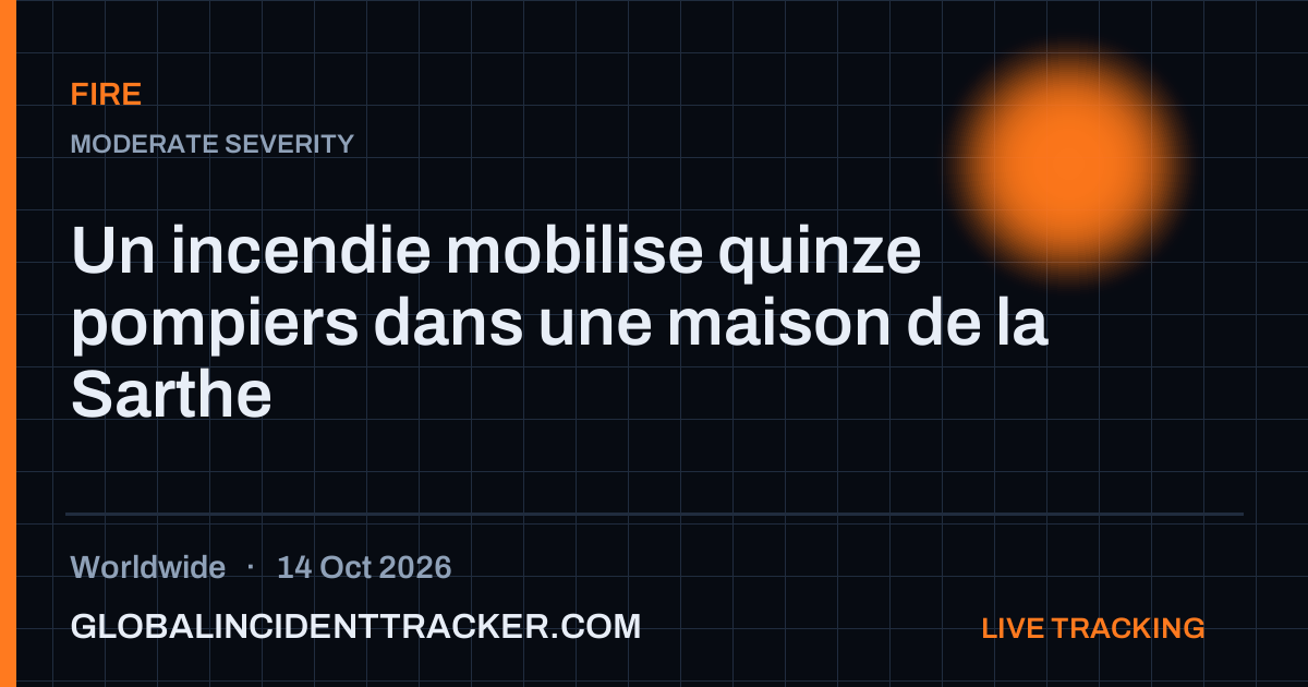 Fire incident in worldwide on 14 October 2026 — Global Incident Tracker report card