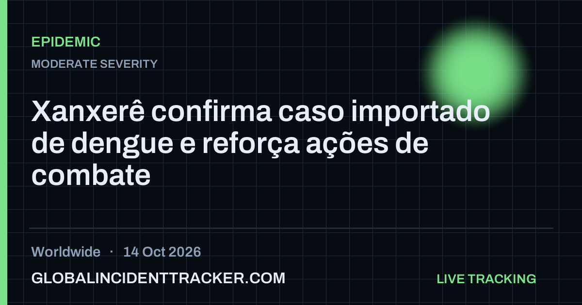 Epidemic incident in worldwide on 14 October 2026 — Global Incident Tracker report card