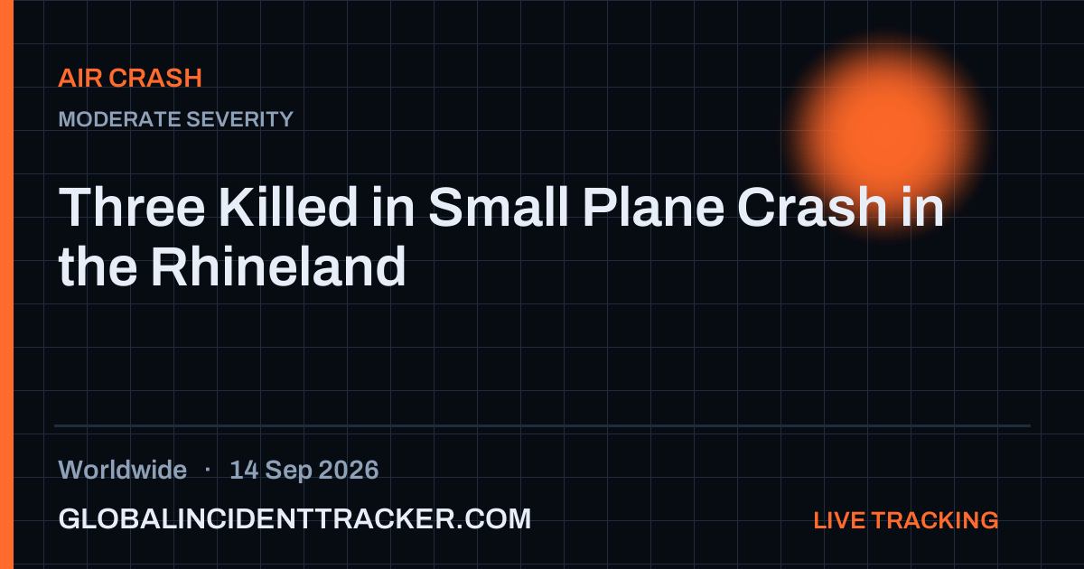 Air Crash incident in worldwide on 14 September 2026 — Global Incident Tracker report card
