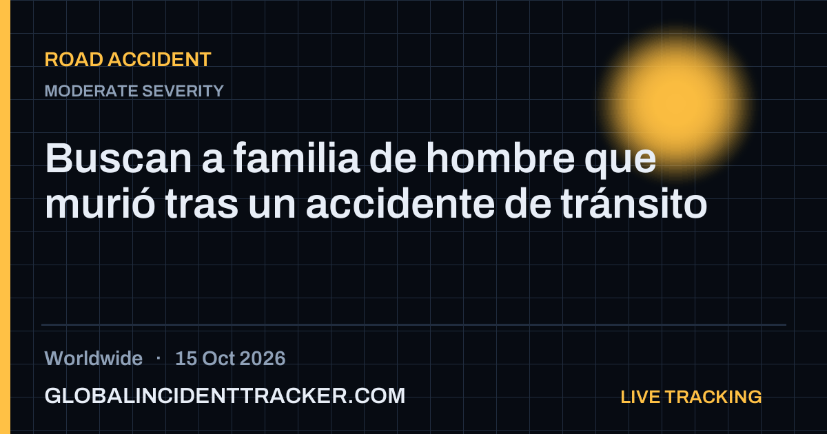 Road Accident incident in worldwide on 15 October 2026 — Global Incident Tracker report card