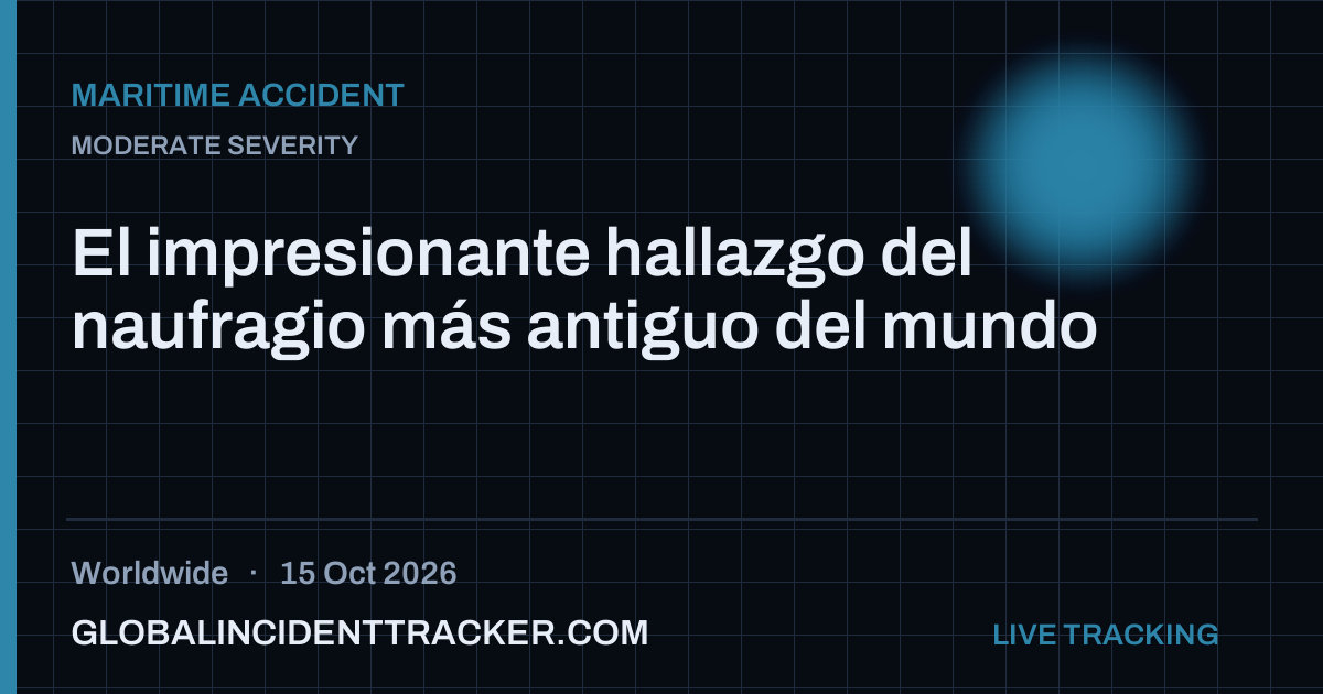Maritime Accident incident in worldwide on 15 October 2026 — Global Incident Tracker report card