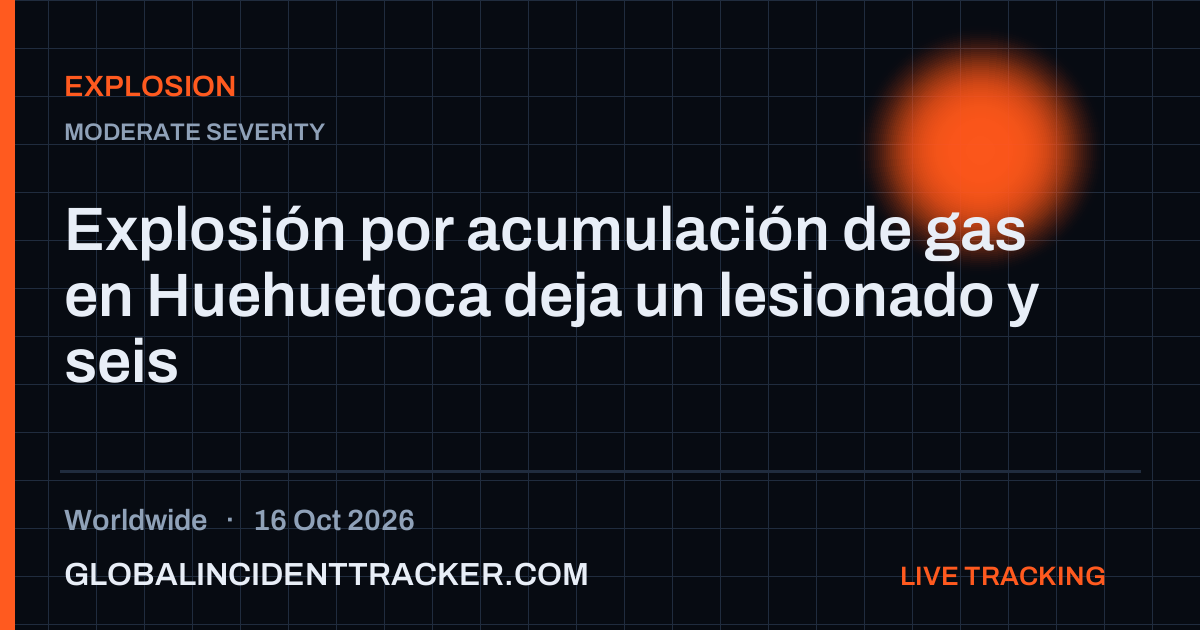 Explosión por acumulación de gas en Huehuetoca deja un lesionado y seis ...
