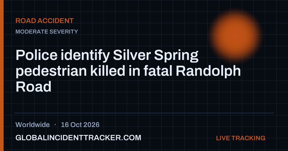 Police identify Silver Spring pedestrian killed in fatal Randolph Road ...
