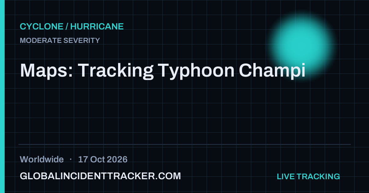 Maps: Tracking Typhoon Champi — 17 October 2026
