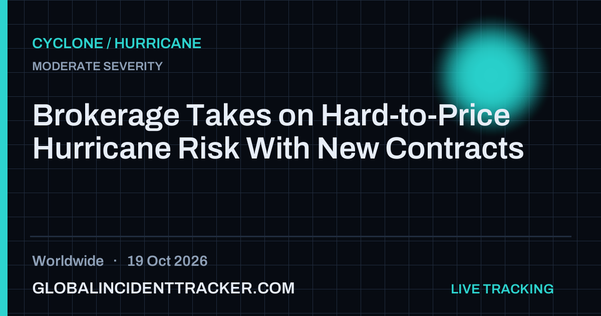 Brokerage Takes on Hard-to-Price Hurricane Risk With New Contracts — 19 ...