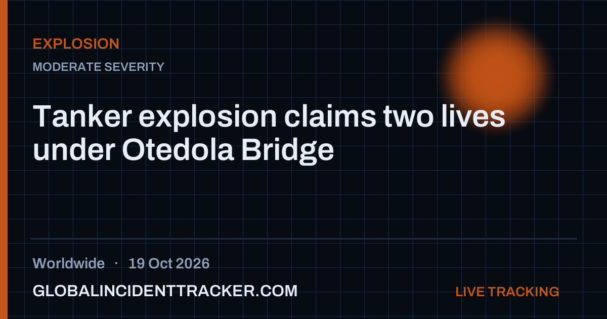 Tanker explosion claims two lives under Otedola Bridge — 19 October 2026