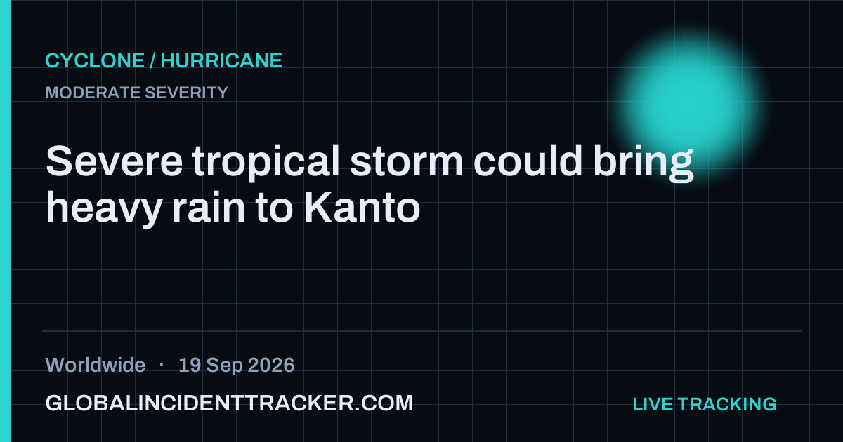 Cyclone / Hurricane incident in worldwide on 19 September 2026 — Global Incident Tracker report card