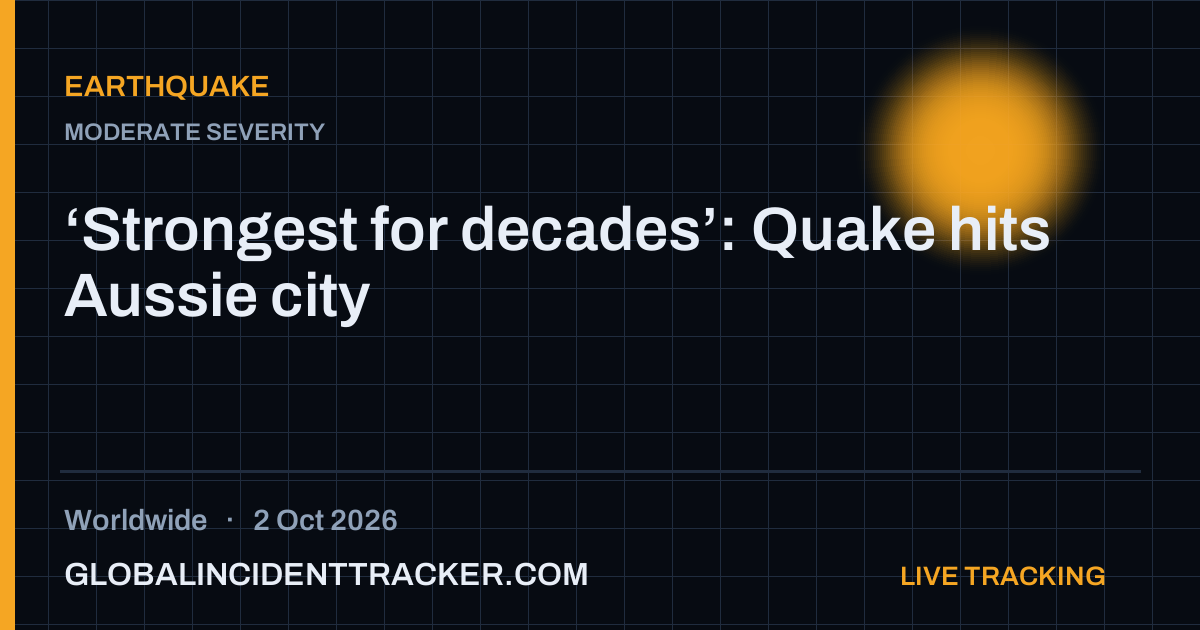 ‘Strongest for decades’: Quake hits Aussie city — 2 October 2026