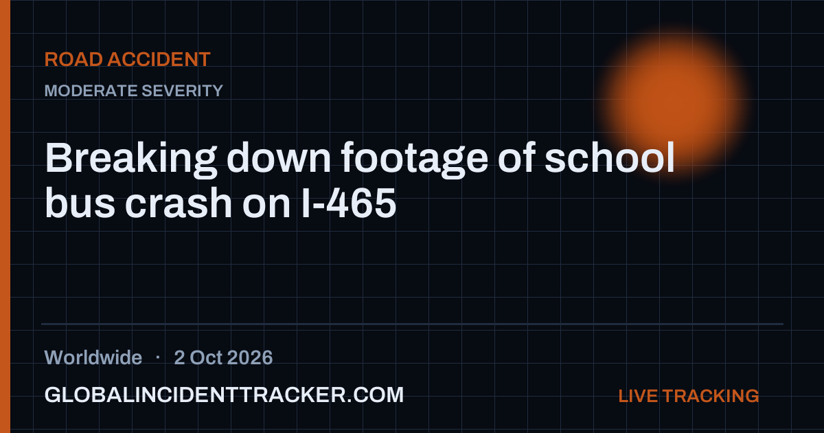 Breaking down footage of school bus crash on I-465 — 2 October 2026