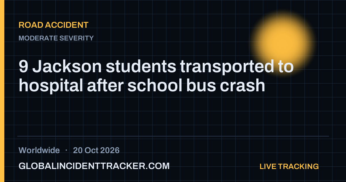 Road Accident incident in worldwide on 20 October 2026 — Global Incident Tracker report card