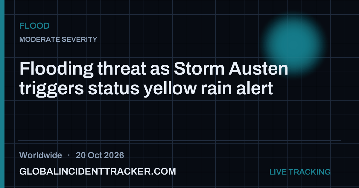 Flooding threat as Storm Austen triggers status yellow rain alert — 20 ...