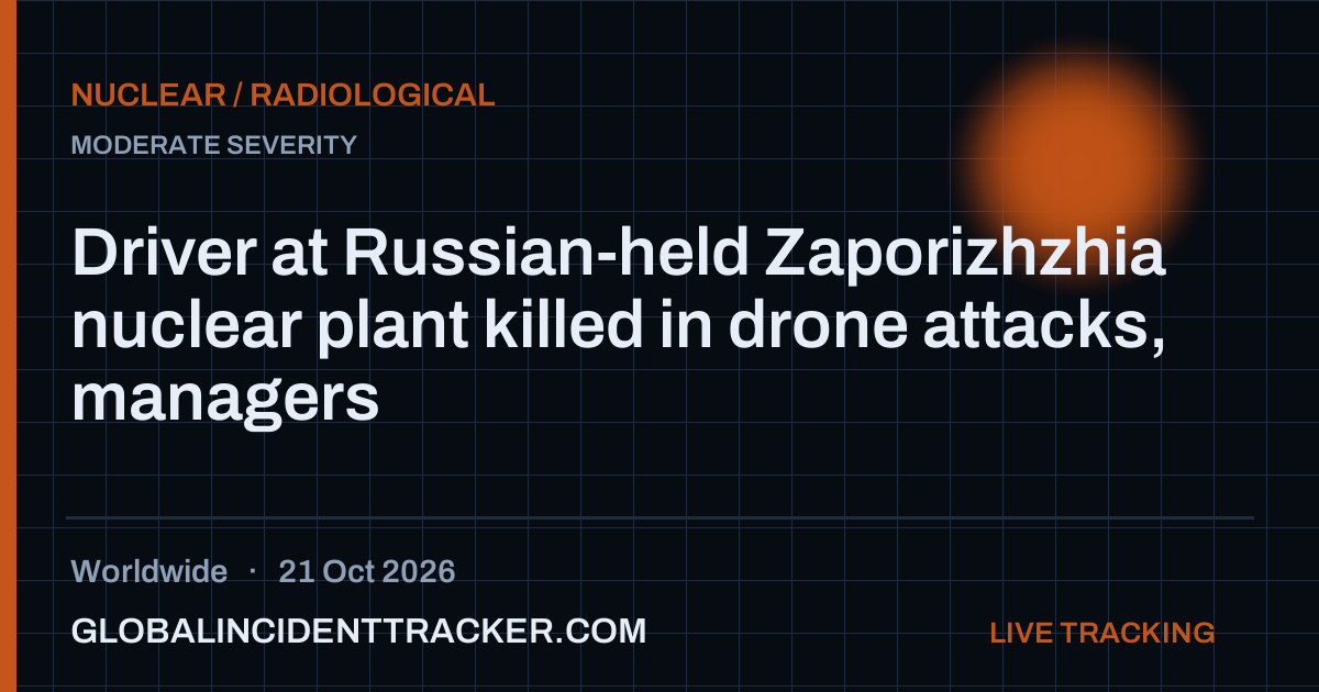 Driver at Russian-held Zaporizhzhia nuclear plant killed in drone ...