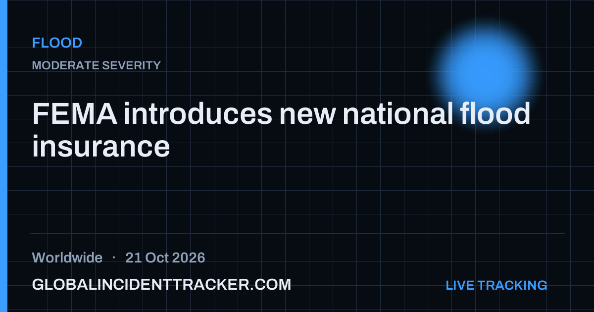 Flood incident in worldwide on 21 October 2026 — Global Incident Tracker report card