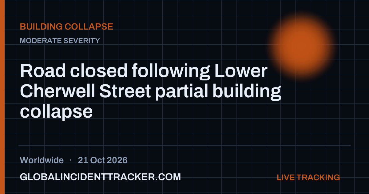 Road closed following Lower Cherwell Street partial building collapse ...