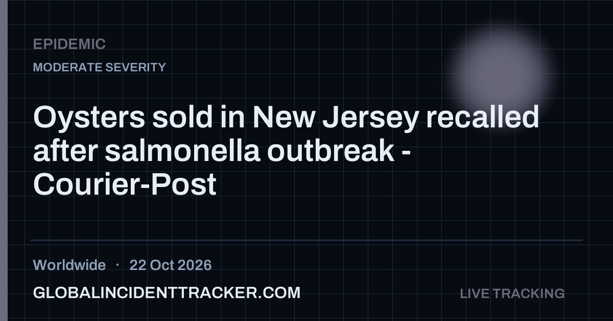 Oysters sold in New Jersey recalled after salmonella outbreak - Courier ...