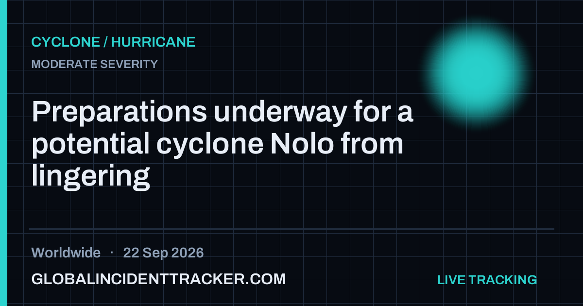 Cyclone / Hurricane incident in worldwide on 22 September 2026 — Global Incident Tracker report card