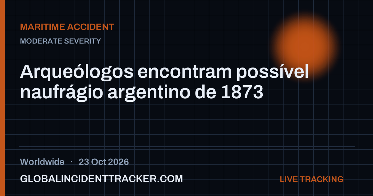 Maritime Accident incident in worldwide on 23 October 2026 — Global Incident Tracker report card