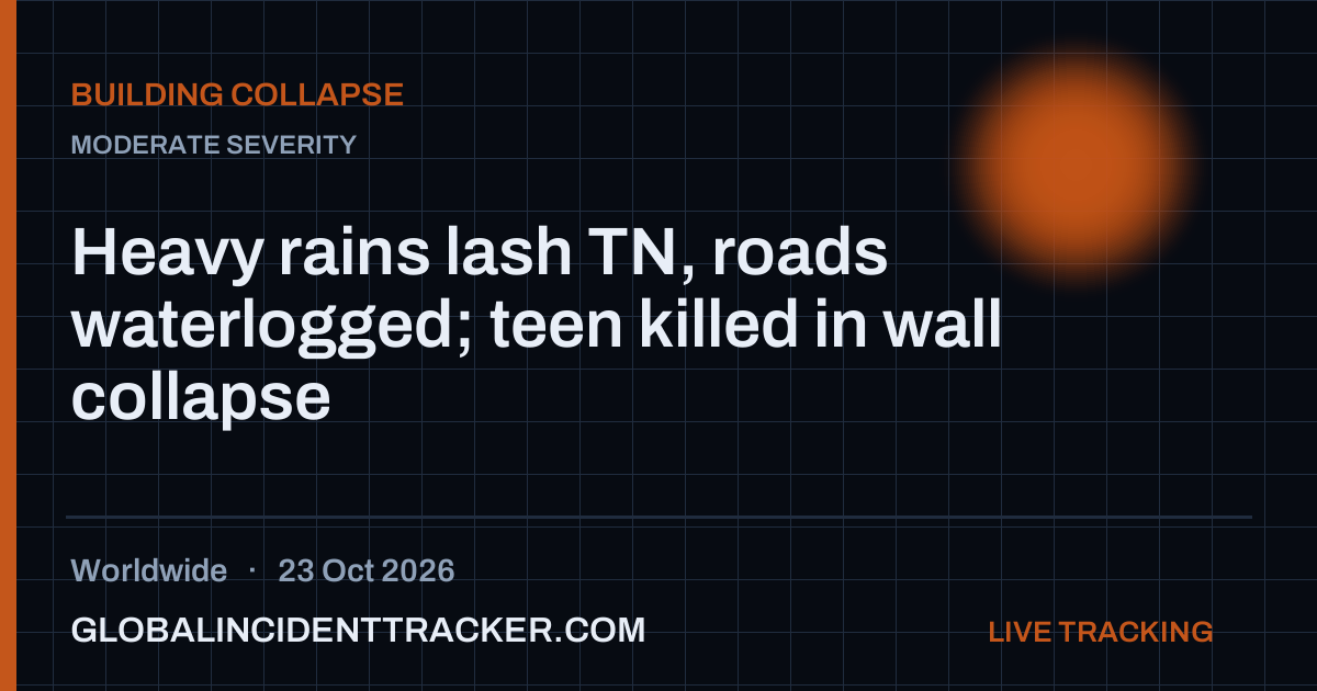 Heavy rains lash TN, roads waterlogged; teen killed in wall collapse ...