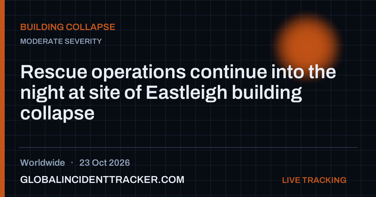 Rescue operations continue into the night at site of Eastleigh building ...