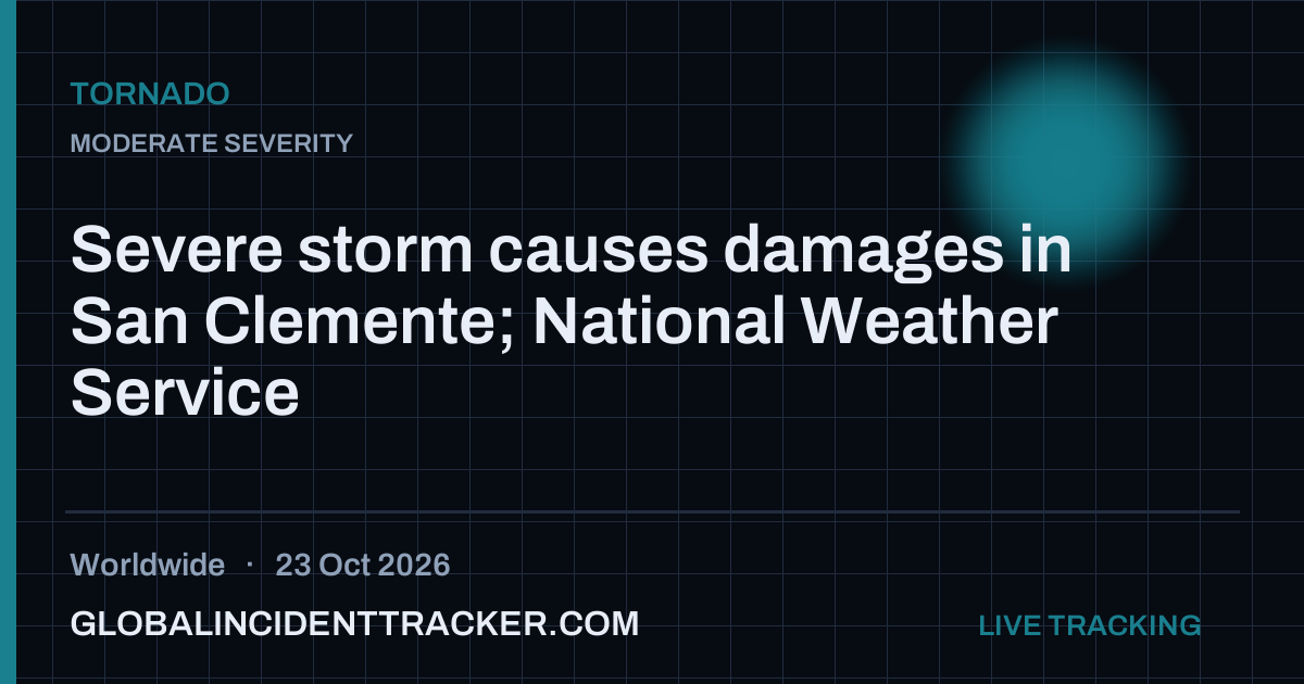 Tornado incident in worldwide on 23 October 2026 — Global Incident Tracker report card