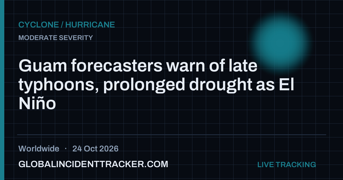 Cyclone / Hurricane incident in worldwide on 24 October 2026 — Global Incident Tracker report card