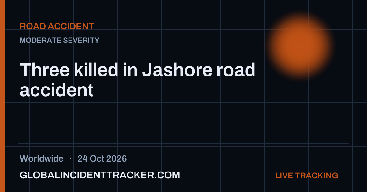 Road Accident incident in worldwide on 24 October 2026 — Global Incident Tracker report card