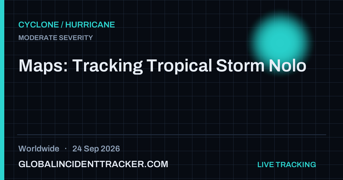 Cyclone / Hurricane incident in worldwide on 24 September 2026 — Global Incident Tracker report card