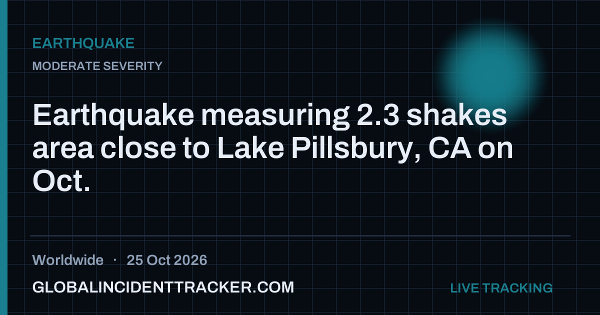 Earthquake measuring 2.3 shakes area close to Lake Pillsbury, CA on Oct ...