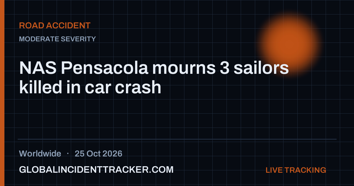 NAS Pensacola mourns 3 sailors killed in car crash — 25 October 2026