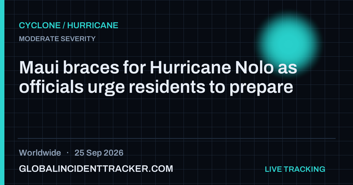 Cyclone / Hurricane incident in worldwide on 25 September 2026 — Global Incident Tracker report card