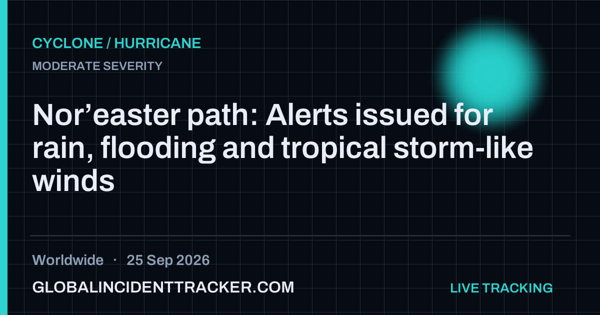 Cyclone / Hurricane incident in worldwide on 25 September 2026 — Global Incident Tracker report card