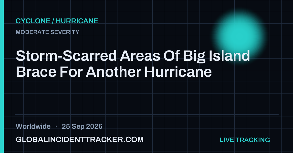 Cyclone / Hurricane incident in worldwide on 25 September 2026 — Global Incident Tracker report card