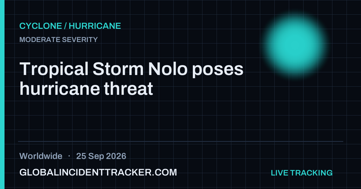 Cyclone / Hurricane incident in worldwide on 25 September 2026 — Global Incident Tracker report card