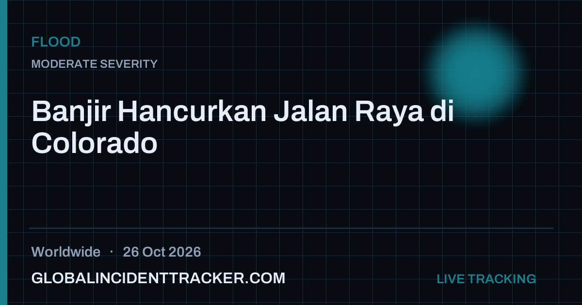 Flood incident in worldwide on 26 October 2026 — Global Incident Tracker report card