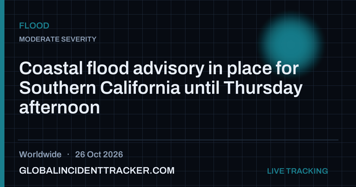 Flood incident in worldwide on 26 October 2026 — Global Incident Tracker report card