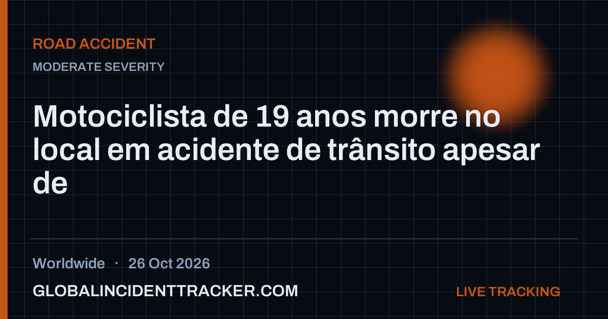 Road Accident incident in worldwide on 26 October 2026 — Global Incident Tracker report card