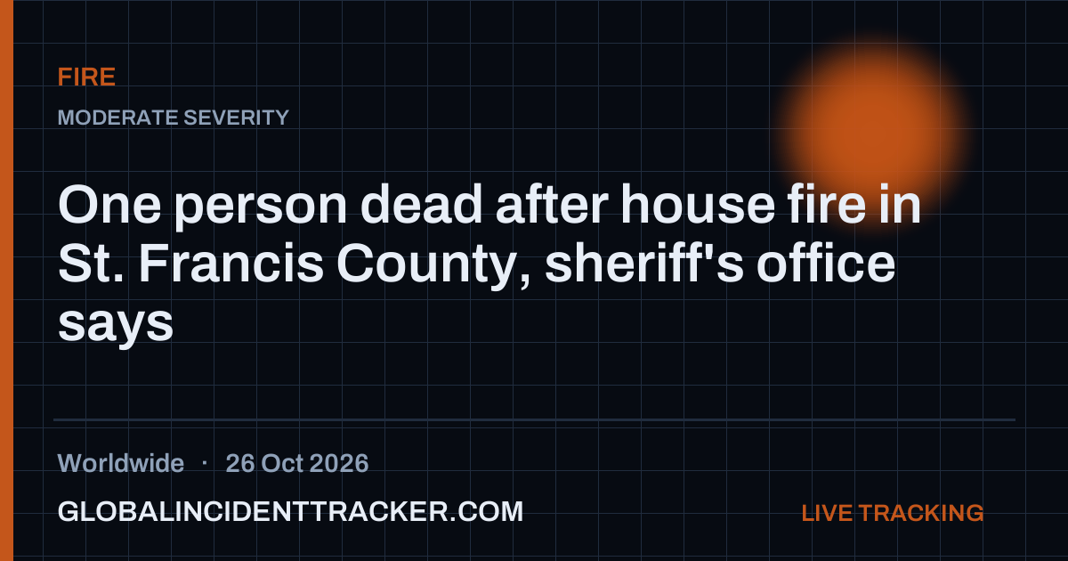 One person dead after house fire in St. Francis County, sheriff's ...