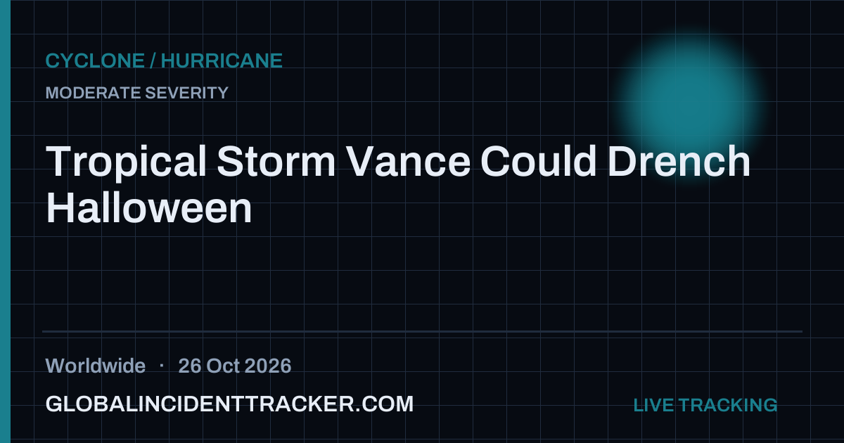 Tropical Storm Vance Could Drench Halloween — 26 October 2026