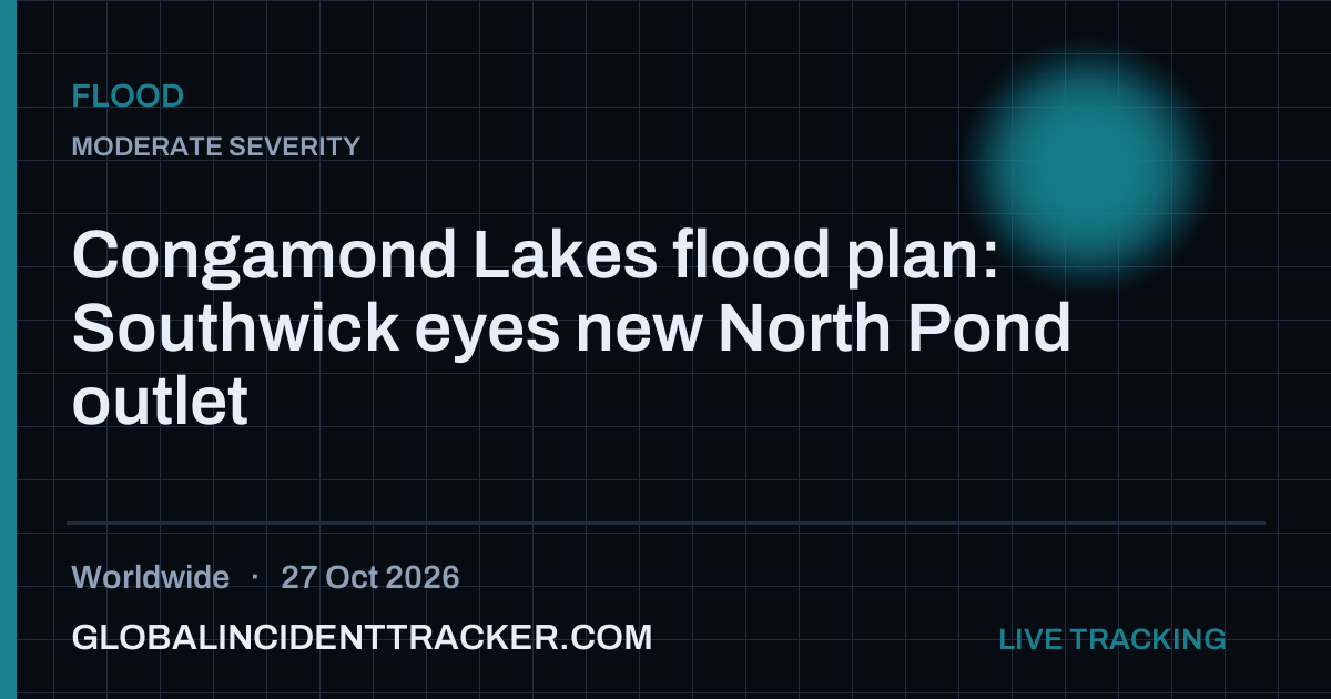 Flood incident in worldwide on 27 October 2026 — Global Incident Tracker report card