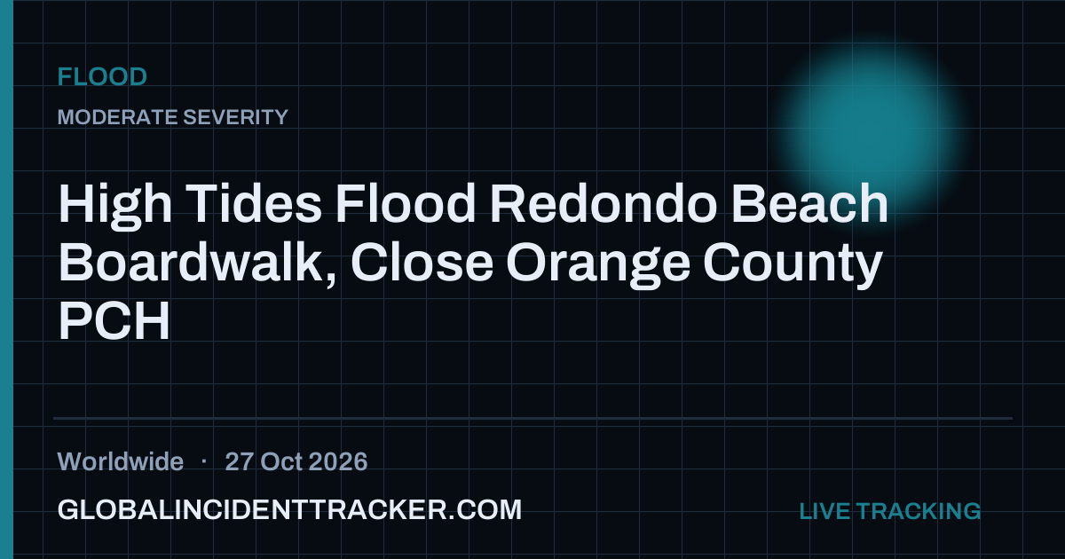 Flood incident in worldwide on 27 October 2026 — Global Incident Tracker report card