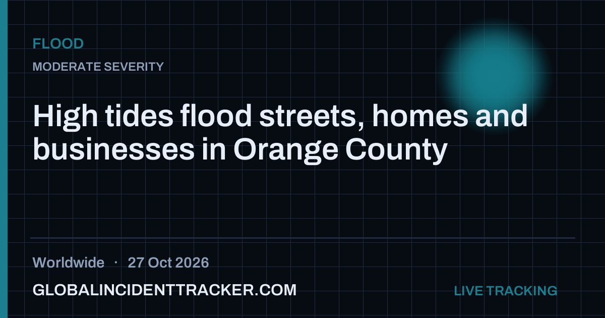 Flood incident in worldwide on 27 October 2026 — Global Incident Tracker report card
