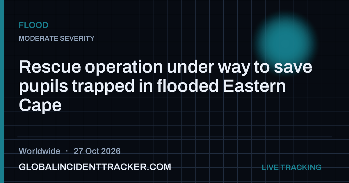 Flood incident in worldwide on 27 October 2026 — Global Incident Tracker report card