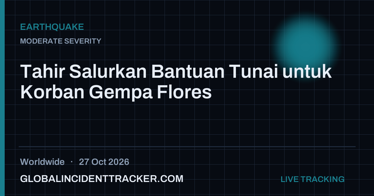 Earthquake incident in worldwide on 27 October 2026 — Global Incident Tracker report card