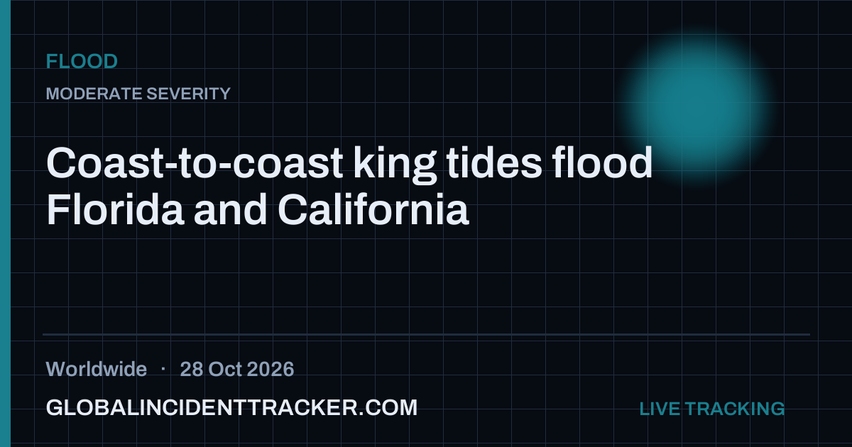 Flood incident in worldwide on 28 October 2026 — Global Incident Tracker report card