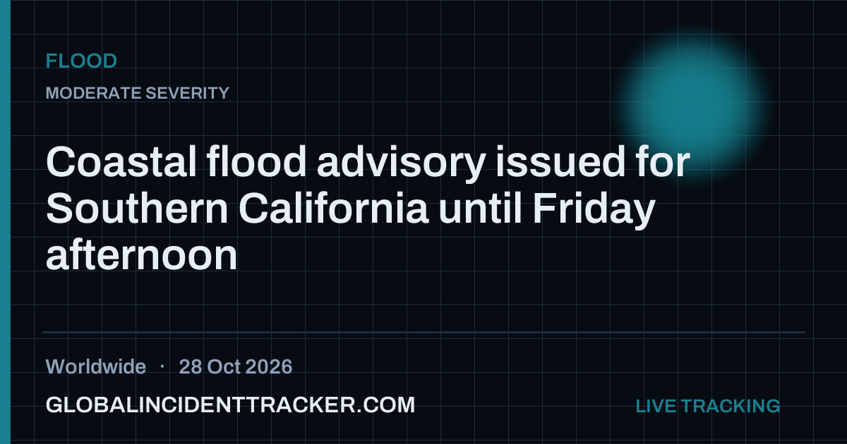 Flood incident in worldwide on 28 October 2026 — Global Incident Tracker report card